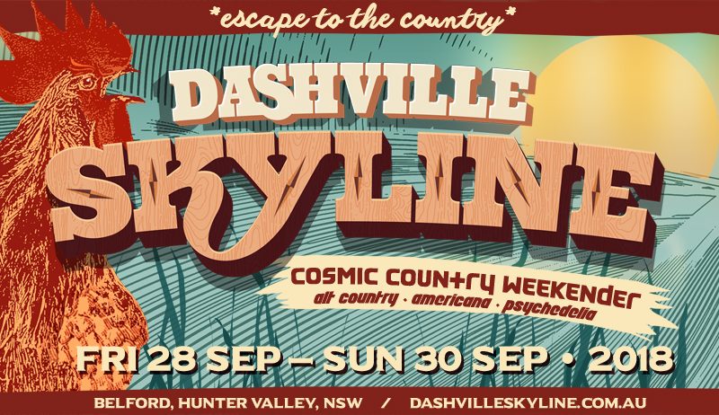 We’re playing at Dashville Skyline 2018